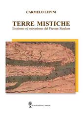 Terre mistiche. Esotismo ed esoterismo del Fretum Siculum