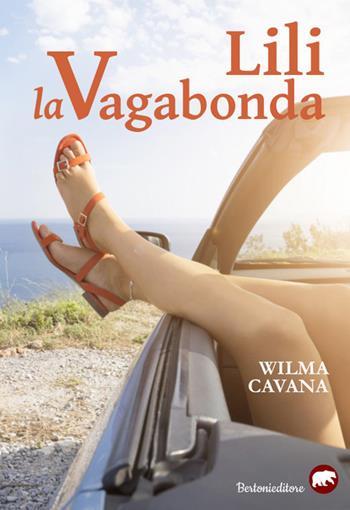 Lili la Vagabonda - Wilma Cavana - Libro Bertoni 2018 | Libraccio.it