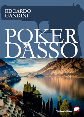 Poker d'asso - Edoardo Gandini - Libro Bertoni 2019 | Libraccio.it