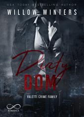 Dirty Dom. Valetti crime family. Ediz. italiana. Vol. 1