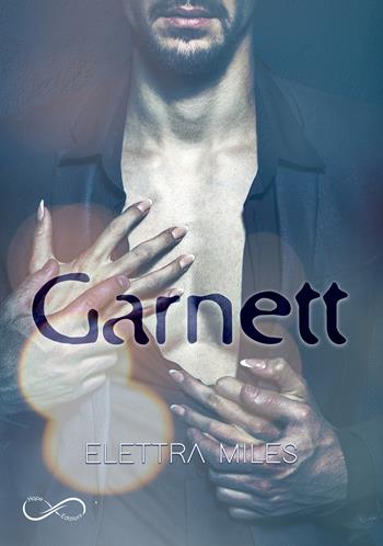 Garnett - Elettra Miles - Libro Hope 2019 | Libraccio.it