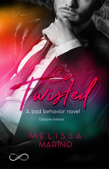 So twisted - Melissa Marino - Libro Hope Edizioni 2018 | Libraccio.it