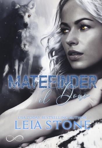 Il dono. Matefinder. Vol. 1 - Leia Stone - Libro Hope 2019 | Libraccio.it