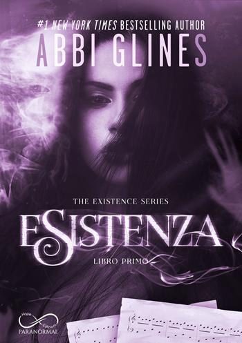 Esistenza. The Existence series. Vol. 1 - Abbi Glines - Libro Hope 2021 | Libraccio.it