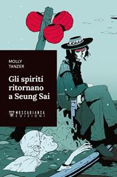 Gli spiriti ritornano a Seung Sai