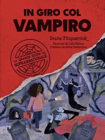 In giro col vampiro - Insha Fitzpatrick - Libro Moscabianca Edizioni 2024 | Libraccio.it