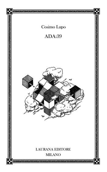 ADA:39 - Cosimo Lupo - Libro Laurana Editore 2021, Fremen | Libraccio.it