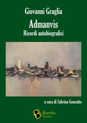 Admanvis. Ricordi autobiografici