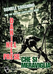 Daniele nel paese che si meraviglia