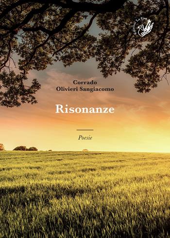 Risonanze - Corrado Olivieri Sangiacomo - Libro La Zisa 2018, Le rondini | Libraccio.it