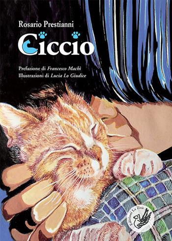 Ciccio - Rosario Prestianni - Libro La Zisa 2022, Piccoli passi | Libraccio.it