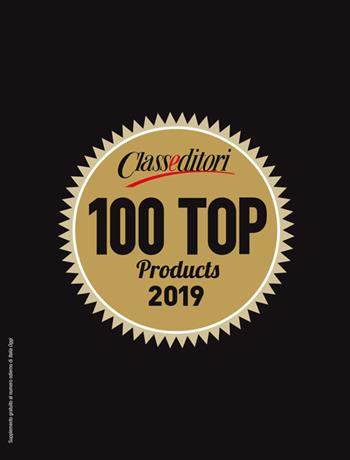 100 Top Products 2019. 100 protagonisti dell'eccellenza. Ediz. inglese e cinese - Paolo Panerai - Libro Class Editori 2019 | Libraccio.it