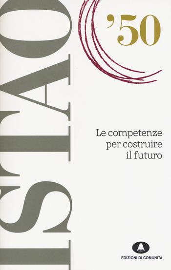 Le competenze per costruire il futuro  - Libro Edizioni di Comunità 2018 | Libraccio.it