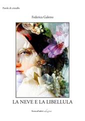 La neve e la libellula