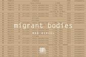 Migrant bodies. Ediz. illustrata