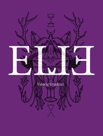 Elle. Ediz. italiana e inglese - Valeria Gradizzi - Libro emuse 2023, Portfolio | Libraccio.it