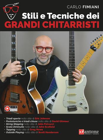 Stili e tecniche dei grandi chitarristi. Metodo - Carlo Fimiani - Libro Dantone Edizioni e Musica 2021 | Libraccio.it