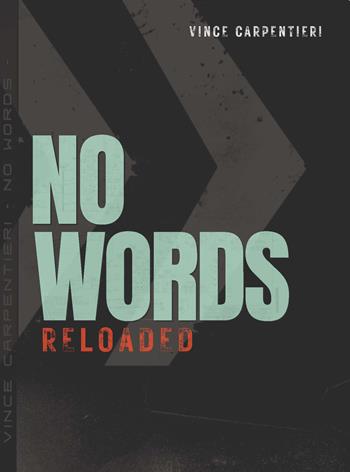 No words reloaded. Metodo - Vince Carpentieri - Libro Dantone Edizioni e Musica 2023 | Libraccio.it