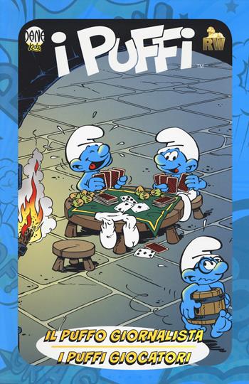 Il puffo giornalista-I puffi giocatori. I puffi - Luc Parthoens, Thierry Culliford - Libro Dana 2018, Dana kids | Libraccio.it