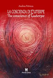 La coscienza di Euterpe-The conscience of Euterpe. Ediz. multilingue
