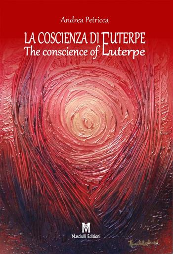 La coscienza di Euterpe-The conscience of Euterpe. Ediz. multilingue - Andrea Petricca - Libro Il Cuscino di Stelle 2019 | Libraccio.it