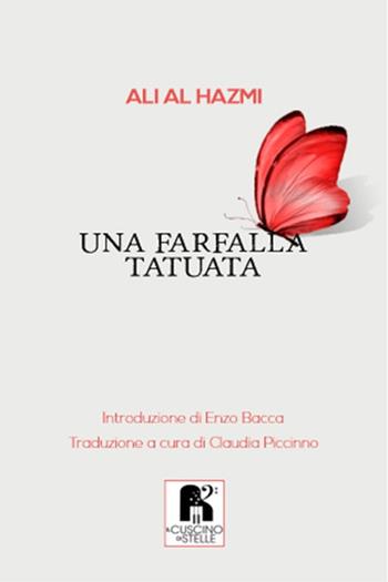 Una farfalla tatuata - Ali Al Hazmi - Libro Il Cuscino di Stelle 2021 | Libraccio.it