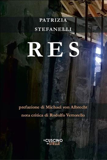 Res - Patrizia Stefanelli - Libro Il Cuscino di Stelle 2022 | Libraccio.it