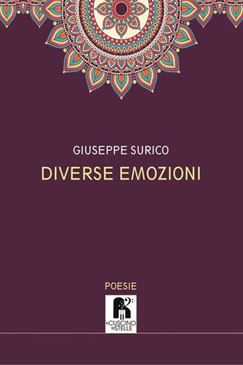 Diverse emozioni - Giuseppe Surico - Libro Il Cuscino di Stelle 2021 | Libraccio.it