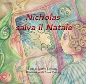 Nicholas salva il natale. Ediz. integrale