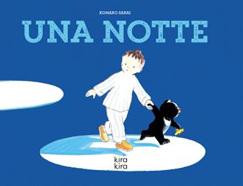 Una notte. Ediz. a colori - Komako Sakai - Libro Kira Kira 2021 | Libraccio.it