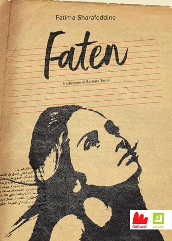 Faten. Nuova ediz. - Fatima Sharafeddine - Libro Gallucci 2021, Kalimat | Libraccio.it