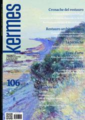 Kermes. La rivista del restauro. Vol. 106