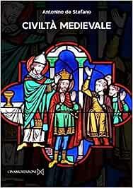 Civiltà medievale - Antonino De Stefano - Libro Cinabro Edizioni 2023, Paideia | Libraccio.it
