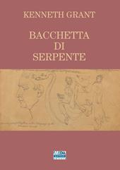 Bacchetta di Serpente