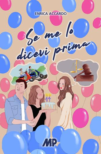 Se me lo dicevi prima. Nuova ediz. - Enrica Accardo - Libro Media Print Editore 2024 | Libraccio.it