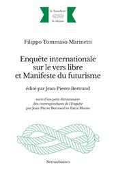 Enquête internationale sur le vers libre et Manifeste du futurisme. Ediz. multilingue