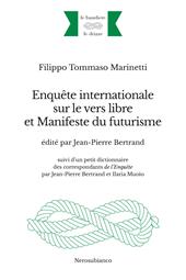 Enquête internationale sur le vers libre et Manifeste du futurisme. Ediz. multilingue