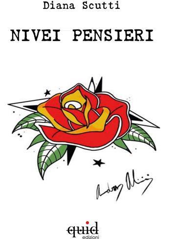 Nivei pensieri - Diana Scutti - Libro QuidEdizioni 2024 | Libraccio.it