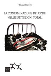 La contaminazione dei corpi nelle istituzioni totali