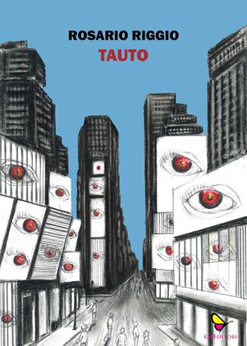 Tauto - Rosario Riggio - Libro GAEditori 2022, Il porta lettere | Libraccio.it