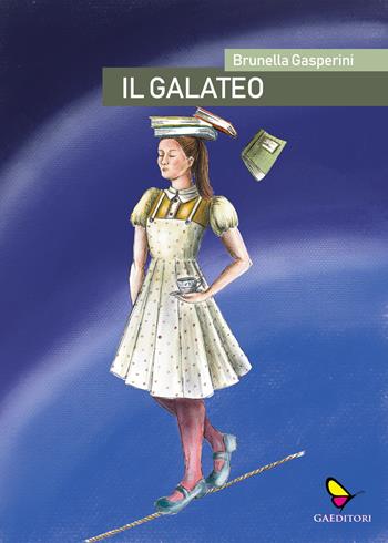 Il galateo - Brunella Gasperini - Libro GAEditori 2022, Brunella | Libraccio.it