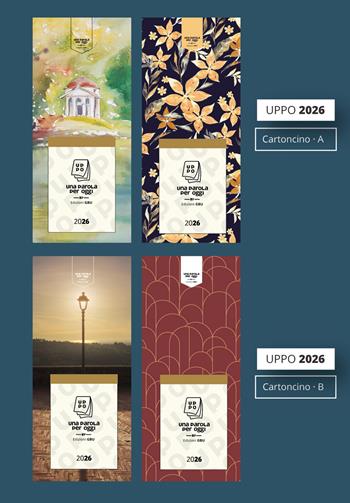 Uppo 2026. Una parola per oggi. Calendario da appendere  - Libro GBU 2025 | Libraccio.it