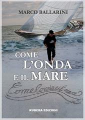 Come l'onda e il mare