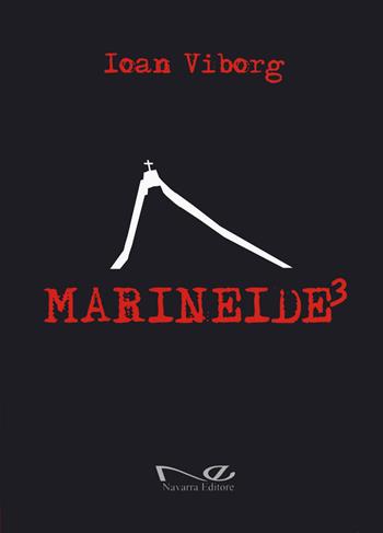 Marineide al cubo - Ioan Viborg - Libro Navarra Editore 2022 | Libraccio.it
