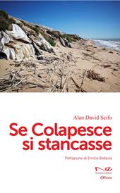 Se Colapesce si stancasse