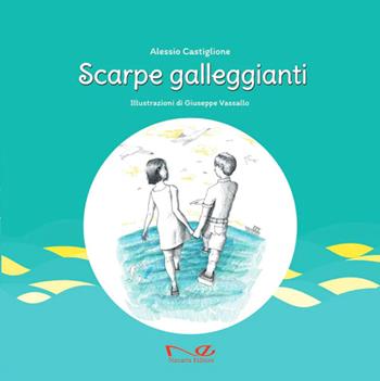 Scarpe galleggianti - Alessio Castiglione - Libro Navarra Editore 2022, Navarra kids | Libraccio.it