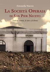 La Società Operaia di San Pier Niceto. Storie di uomini, di lotte e di libertà