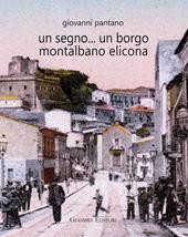 Un segno... un borgo Montalbano Elicona