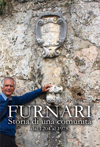 Furnari. Storia di una comunità dal 1204 al 1978 - Santino Recupero - Libro Giambra Editori 2020, La nostra terra | Libraccio.it