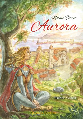 Aurora - Noemi Florio - Libro Giambra 2021, La nostra terra | Libraccio.it